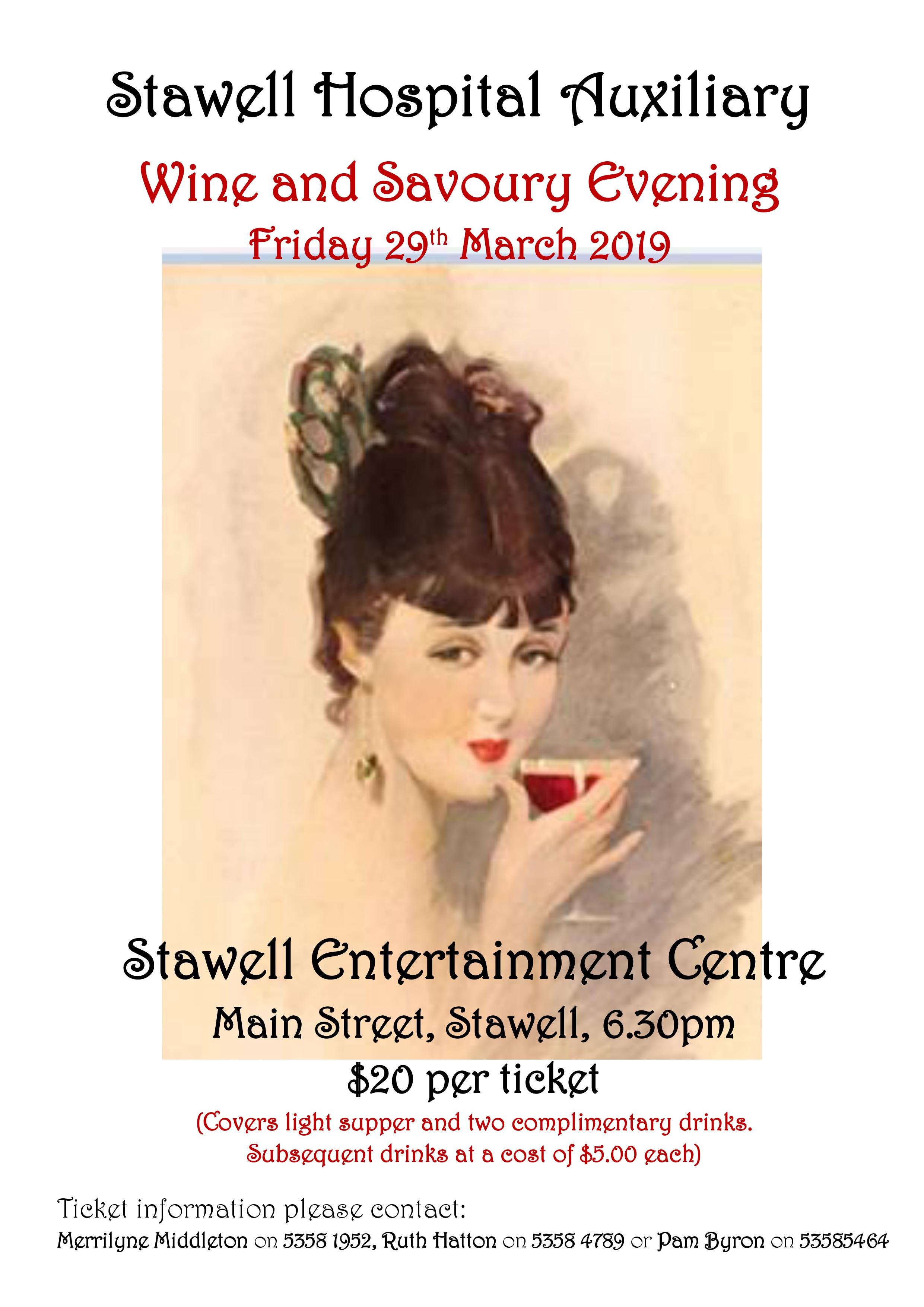 Ladies Auxiliary Wine and Savoury Evening 29th March Stawell Entertainment Centre 29th March